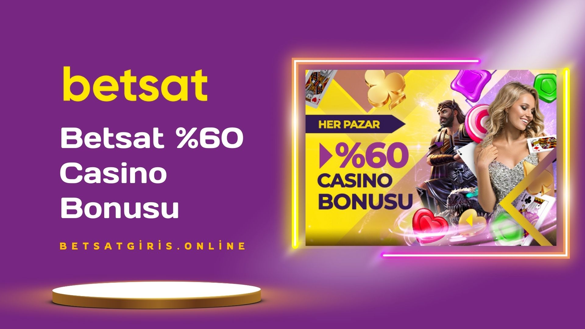 Betsat %60 Casino Bonusu